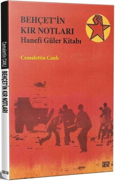 Cemalettin CanlıAnı & Mektup & Günlük KitaplarıBehçet'in Kır Notları - Hanefi Güler Kitabı
