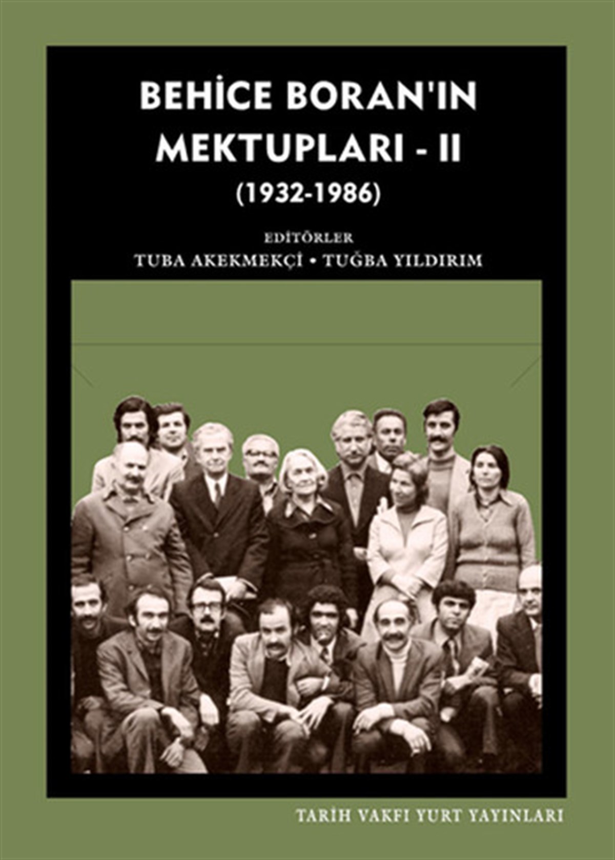 Tuğba YıldırımMektupBehice Boran'ın Mektupları 2 ( 1932-1986 )