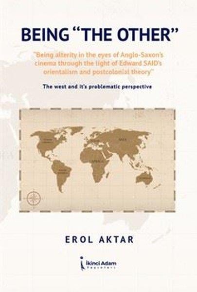 Erol AktarBiography (History)Being The Other