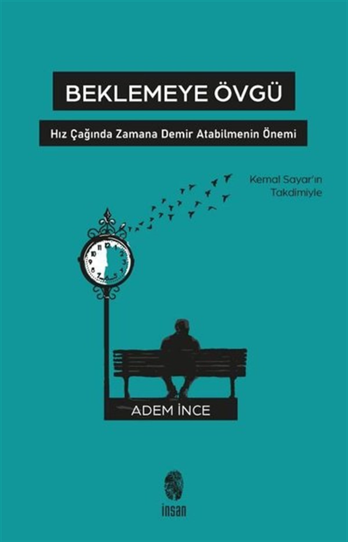 Adem İnceFelsefe BilimiBeklemeye Övgü