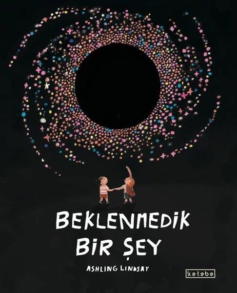 Ashling LindsayEgitim Etkinlik KitaplariBeklenmedik Bir Şey