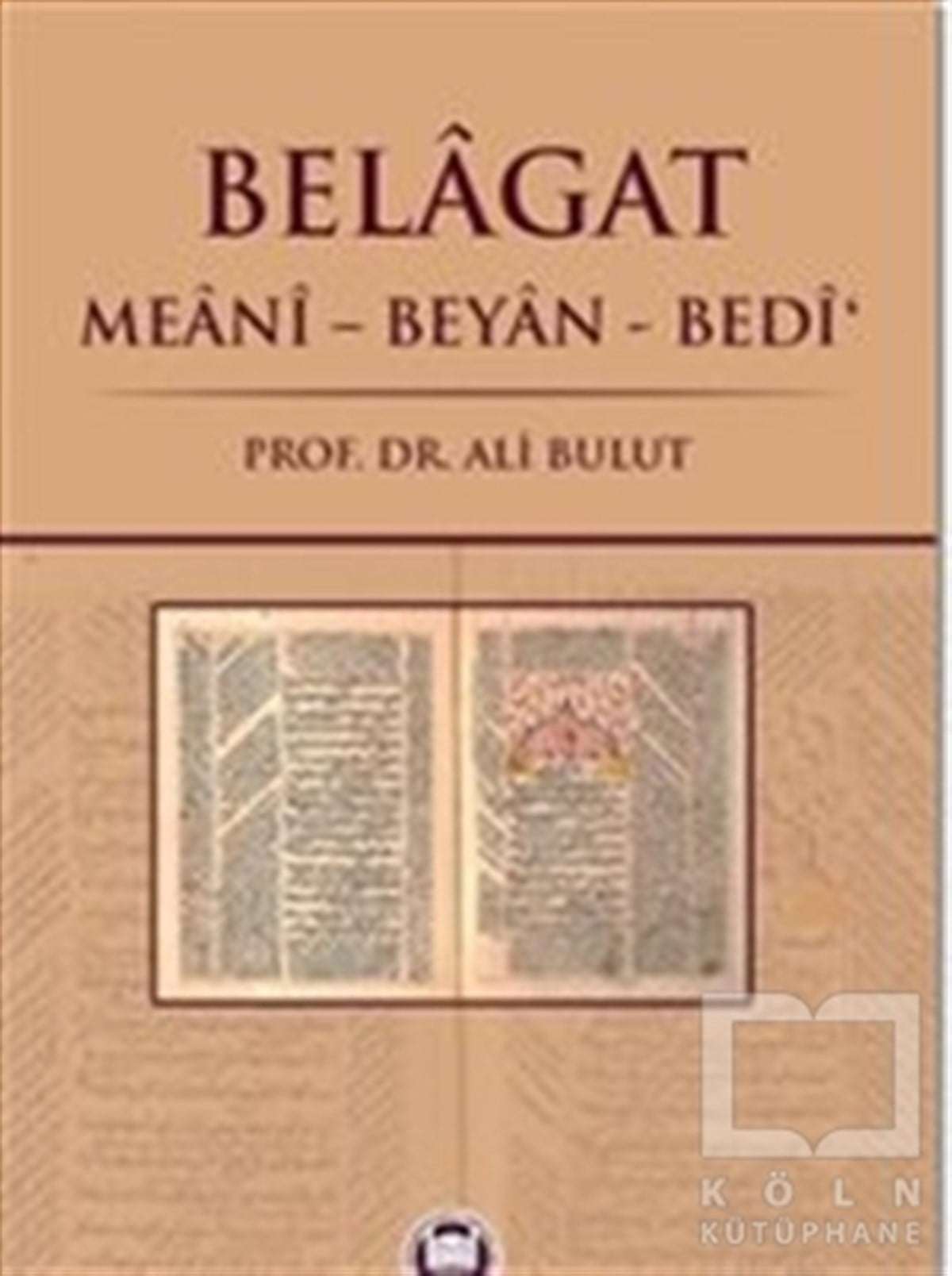 Ali BulutKuran ve Kuran ÜzerineBelagat