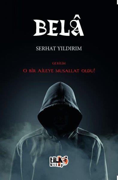 Serhat YıldırımKorku Kitapları & Gerilim KitaplarıBela