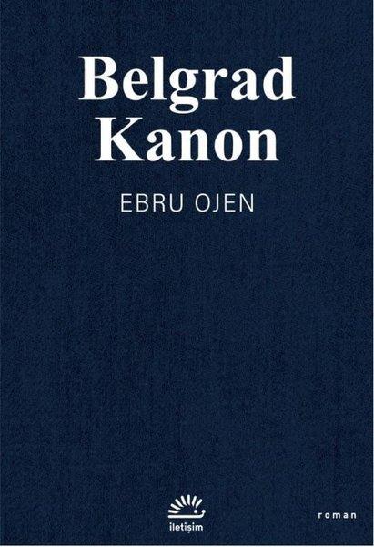 Ebru OjenTürk RomaniBelgrad Kanon