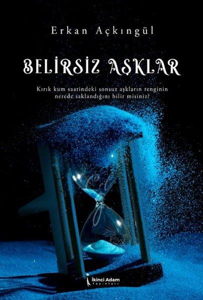 Erkan AçkıngülTürk ŞiiriBelirsiz Aşklar