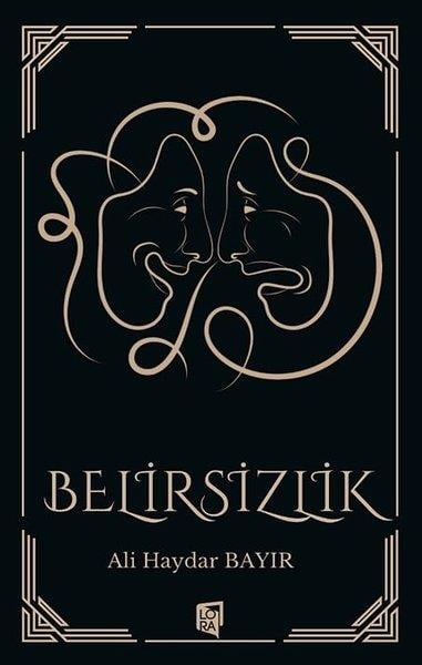 Ali Haydar BayırDeneme KitaplarıBelirsizlik