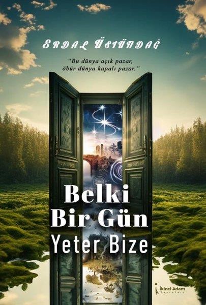 Erdal ÜstündağTürk ŞiiriBelki Bir Gün Yeter Bize
