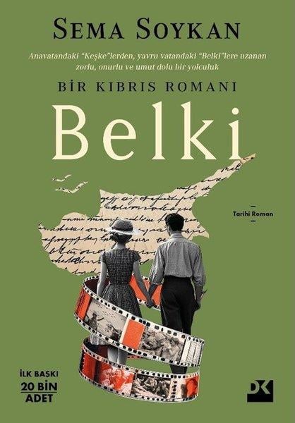 Sema SoykanTürk RomaniBelki - Bir Kıbrıs Romanı