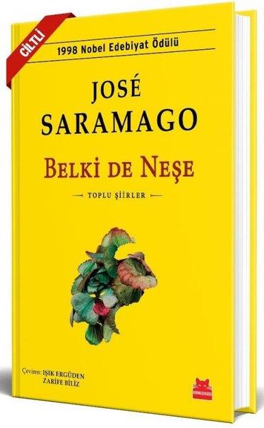 Jose SaramagoDünya ŞiiriBelki de Neşe