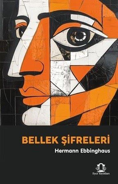 Hermann EbbinghausPsychologieBellek Şifreleri