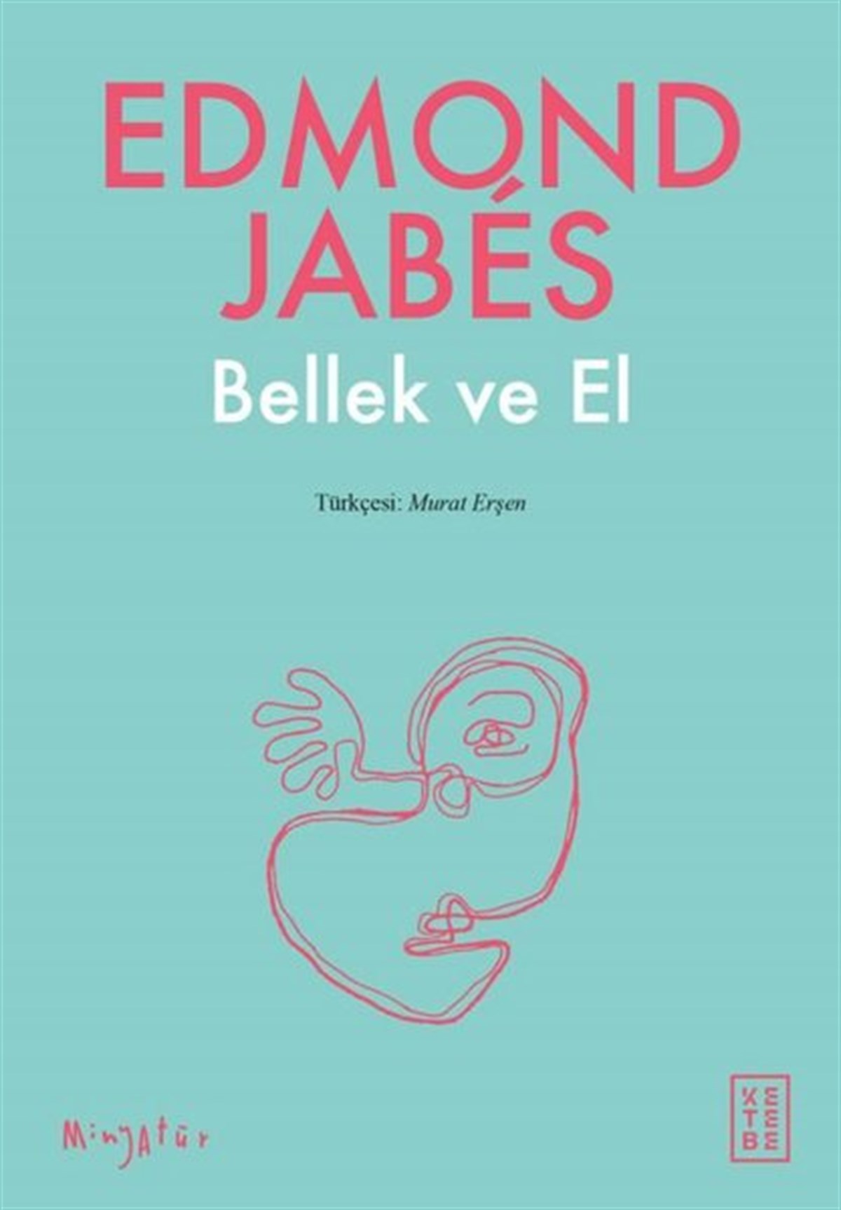 Edmond JabesDünya ŞiiriBellek ve El