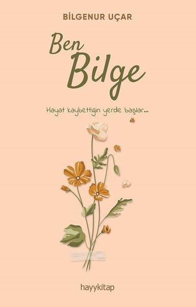 Bilgenur UçarAnı & Mektup & Günlük KitaplarıBen Bilge