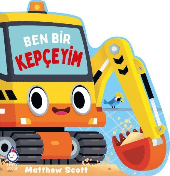 Matthew ScottEgitim Etkinlik KitaplariBen Bir Kepçeyim
