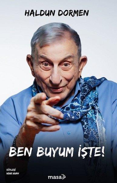 Haldun DormenSöyleşiBen Buyum İşte!