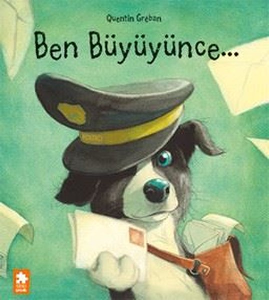 Quentin GrebanEgitim Etkinlik KitaplariBen Büyüyünce