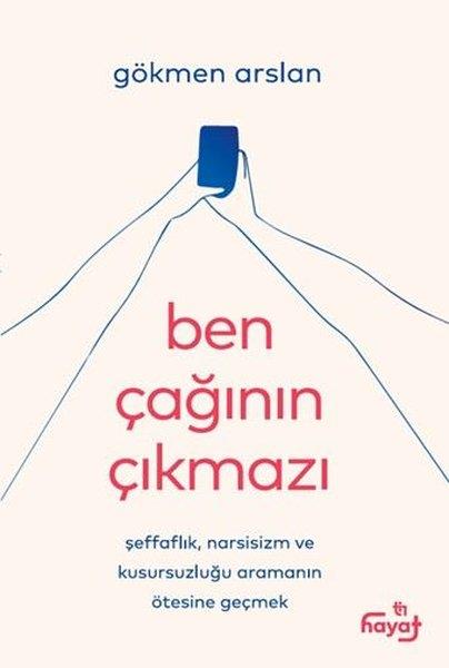 Gökmen ArslanPsychologieBen Çağının Çıkmazı