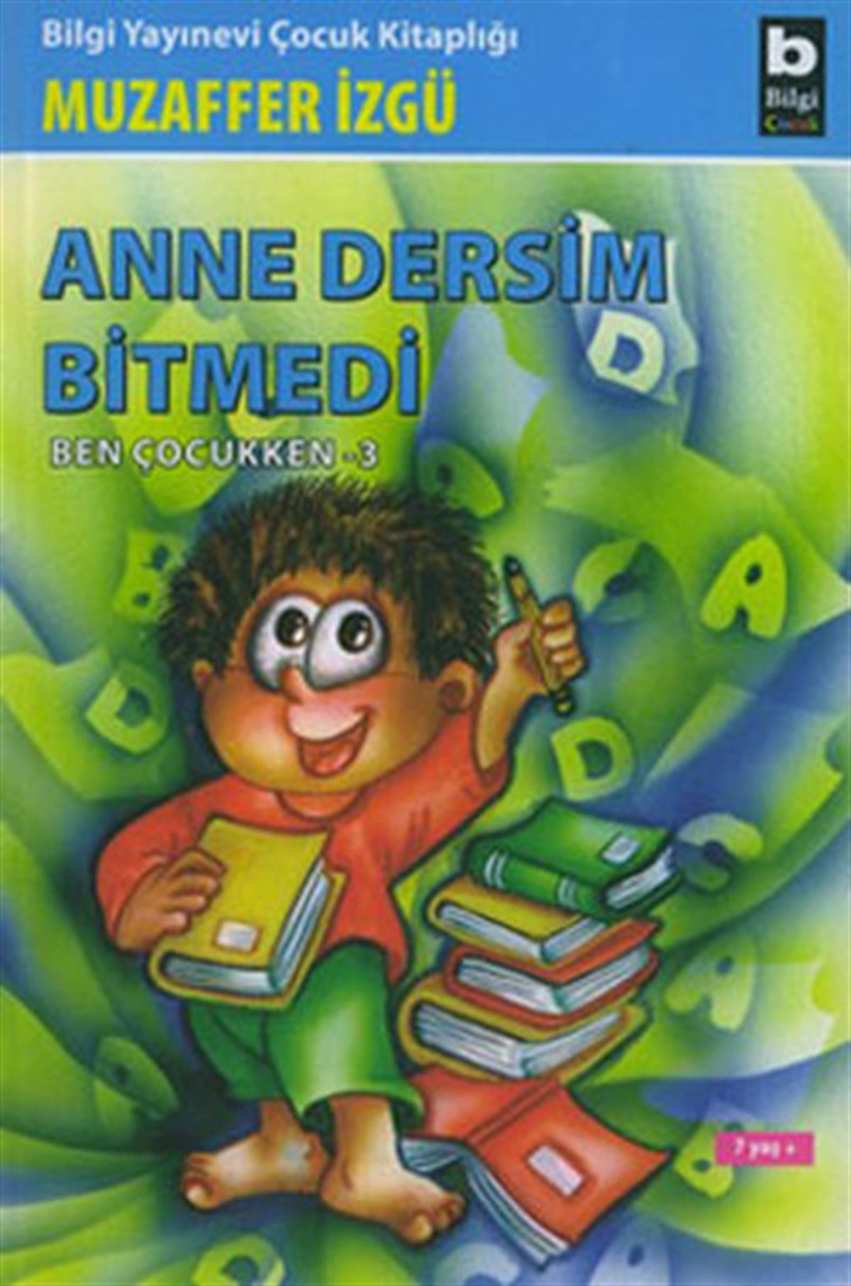 Muzaffer İzgüÇocuk Gençlik RomanlarıBen Çocukken 3-Anne Dersim Bitmedi