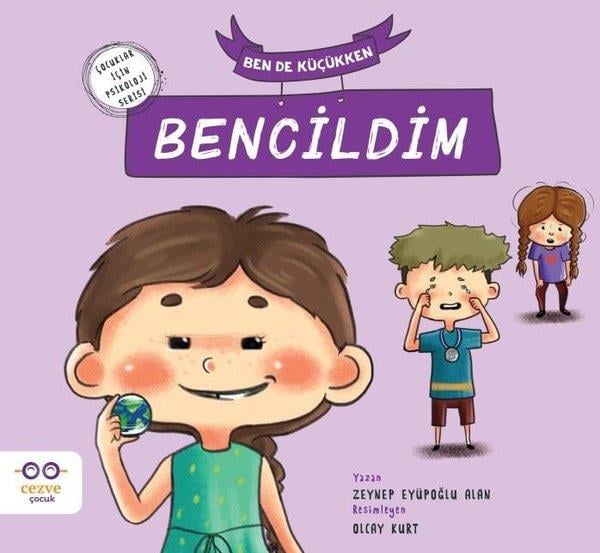 Zeynep Eyüpoğlu AlanEgitim Etkinlik KitaplariBen de Küçükken Bencildim