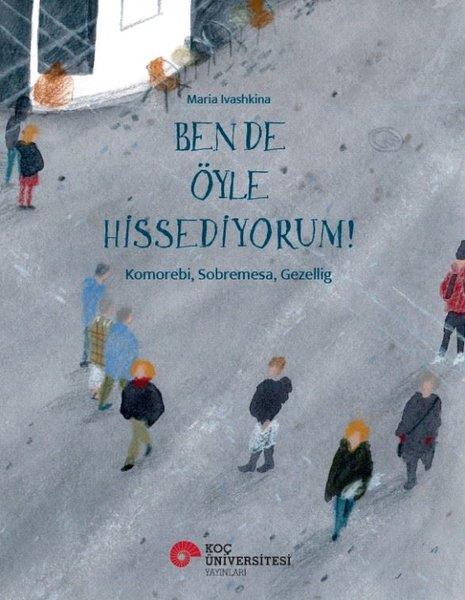 Maria IvashkinaEgitim Etkinlik KitaplariBen de Öyle İstiyorum! Komorebi, Sobremesa, Gezellig