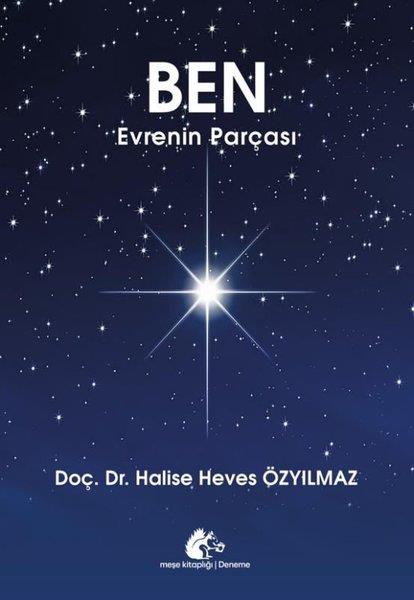 Halise Heves ÖzyılmazDeneme KitaplarıBen Evrenin Parçası