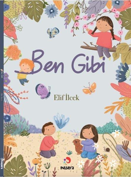 Elif İlcekEgitim Etkinlik KitaplariBen Gibi