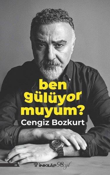 Cengiz BozkurtDeneme KitaplarıBen Gülüyor muyum?