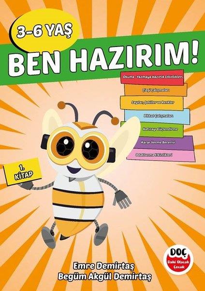 Begüm Akgül DemirtaşEtkinlik KitaplarıBen Hazırım! 3 - 6 Yaş 1. Kitap