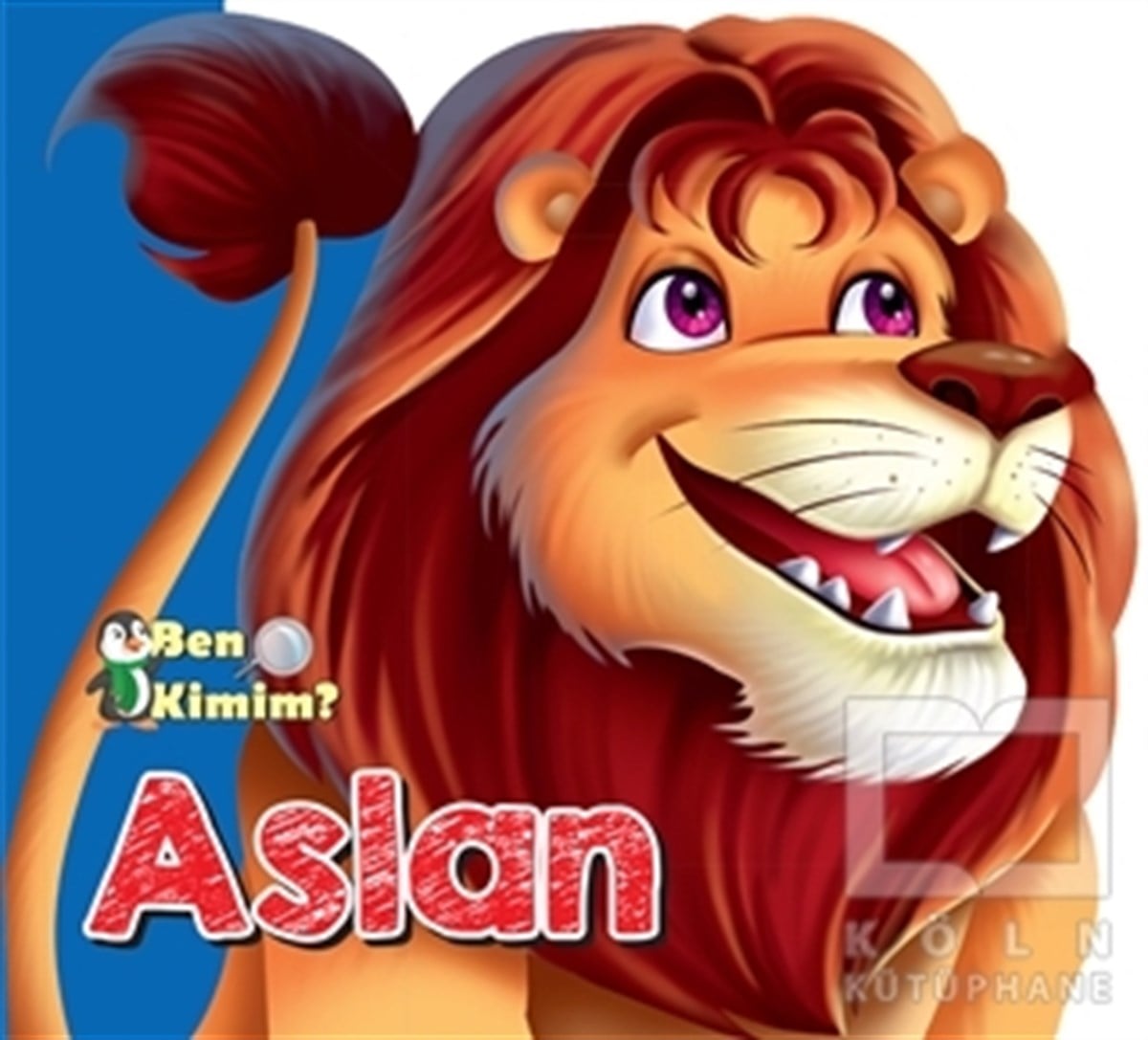 Ben Kimim? - Aslan