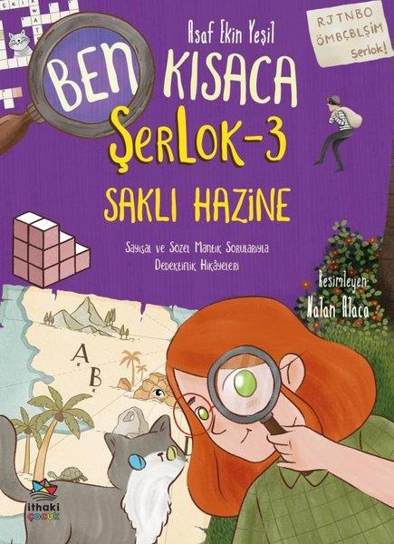 Asaf Ekin YeşilÇocuk Gençlik RomanlarıBen Kısaca ŞerLok 3 - Saklı Hazine
