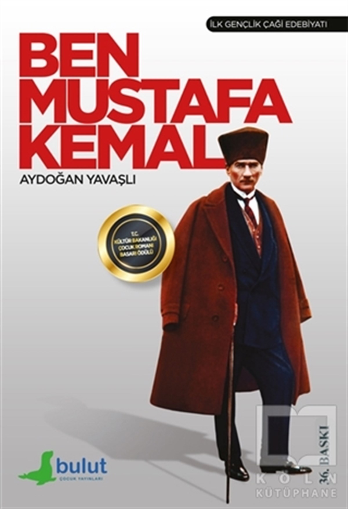 Aydoğan YavaşlıTarihi RomanlarBen Mustafa Kemal