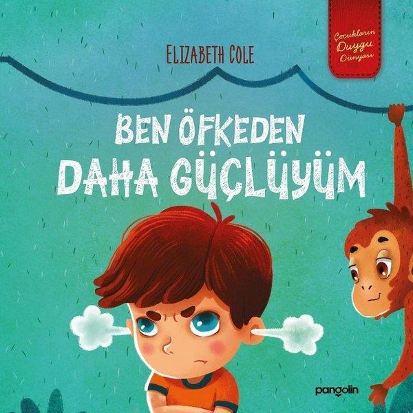 Elizabeth ColeEgitim Etkinlik KitaplariBen Öfkeden Daha Güçlüyüm