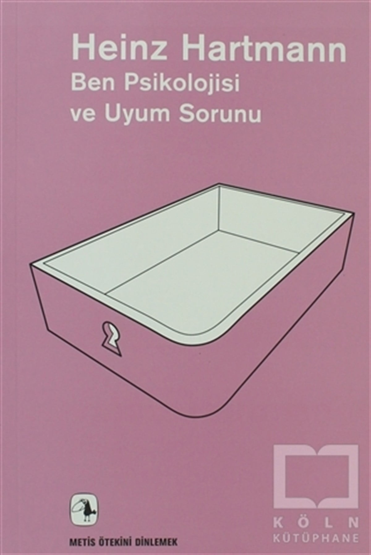 Heinz HartmannDiğerBen Psikolojisi ve Uyum Sorunu