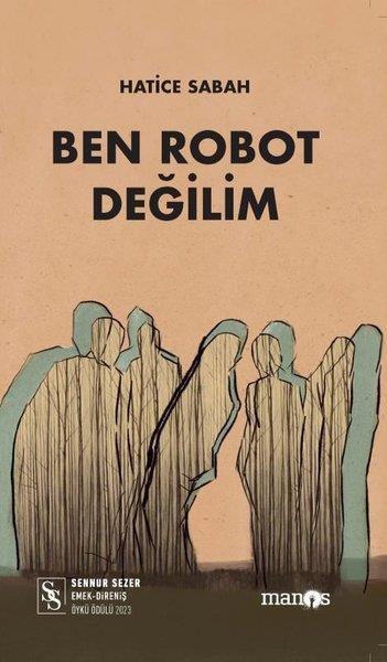 Hatice SabahTürkiye RomanBen Robot Değilim
