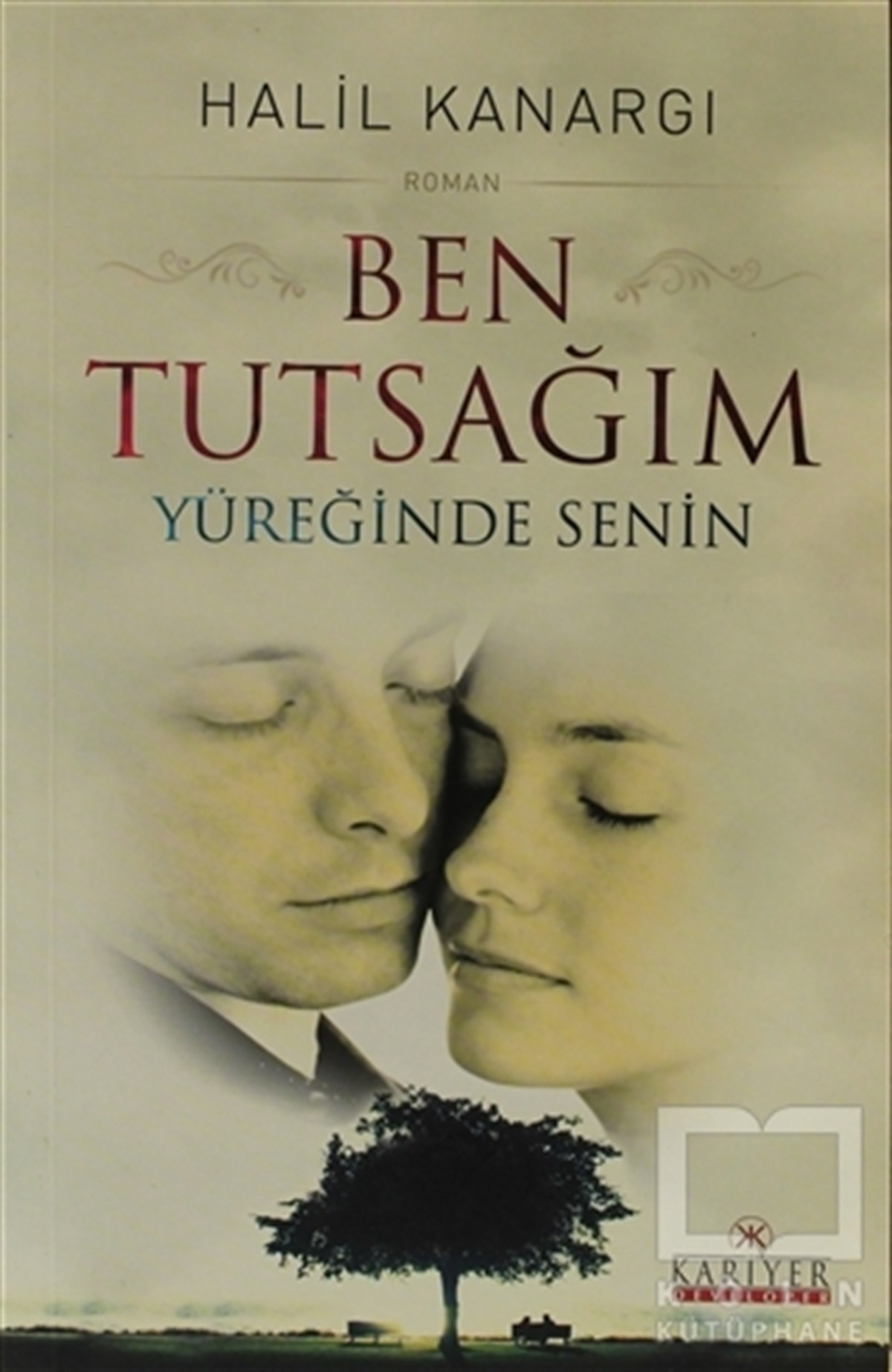 Ben Tutsağım Yüreğinde Senin