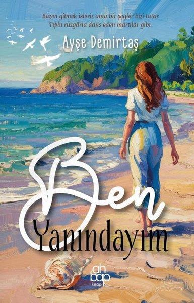 Ayşe DemirtaşDeneme KitaplarıBen Yanındayım