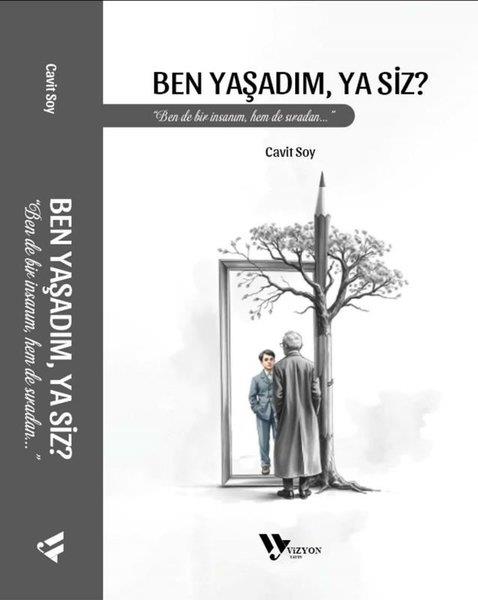 Cavit SoyDeneme KitaplarıBen Yaşadım Ya Siz?