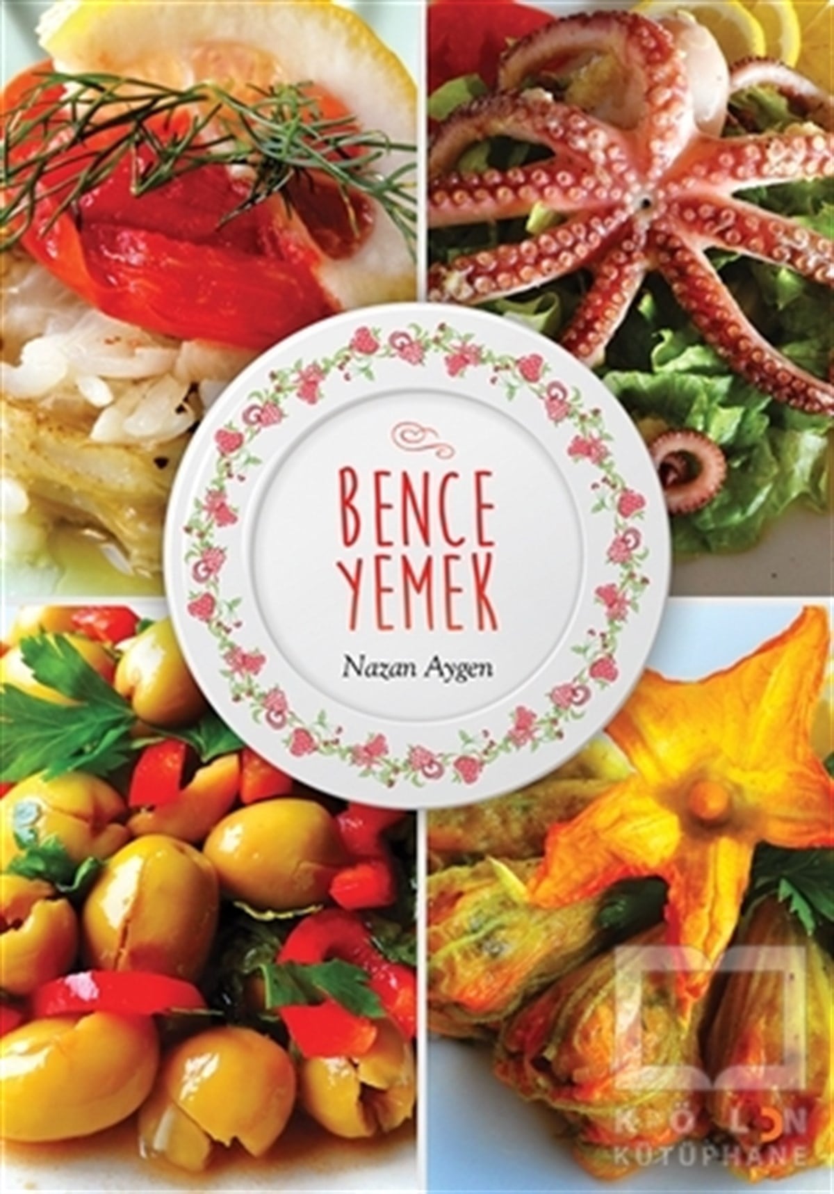 Nazan AygenTürk MutfağıBence Yemek