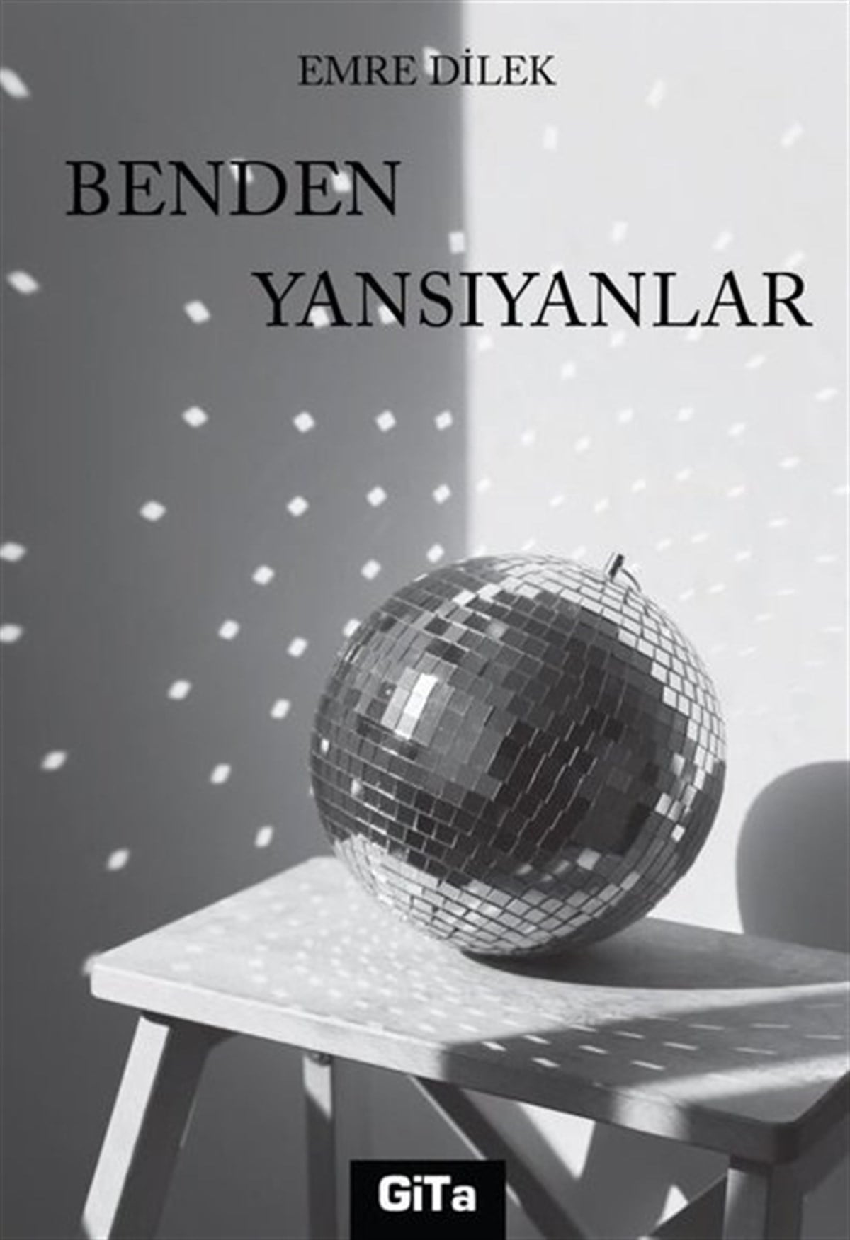 Emre DilekTürkiye RomanBenden Yansıyanlar