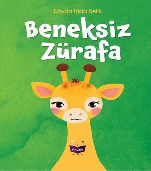İlayda Nida BelikEgitim Etkinlik KitaplariBeneksiz Zürafa