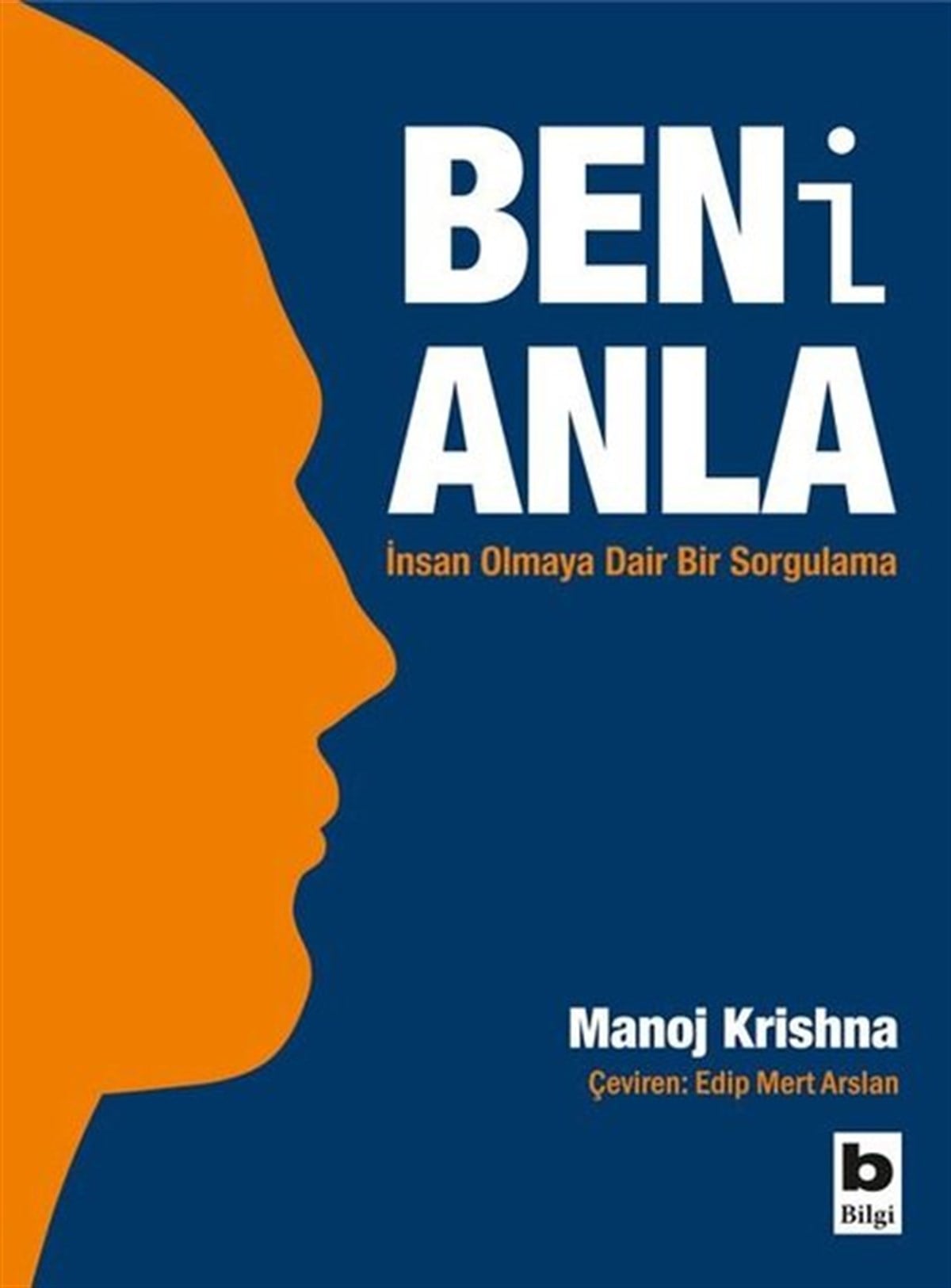 Manoj KrishnaKişisel Gelişim KitaplarıBeni Anla