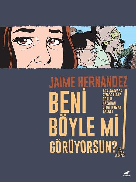 Jamie HernandezComicsBeni Böyle mi Görüyorsun?