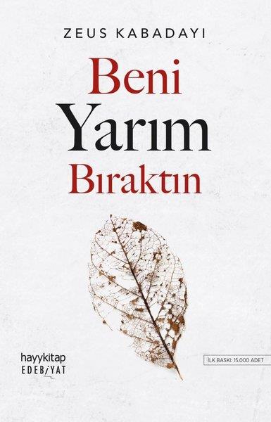 Zeus KabadayıEssay BücherBeni Yarım Bıraktın