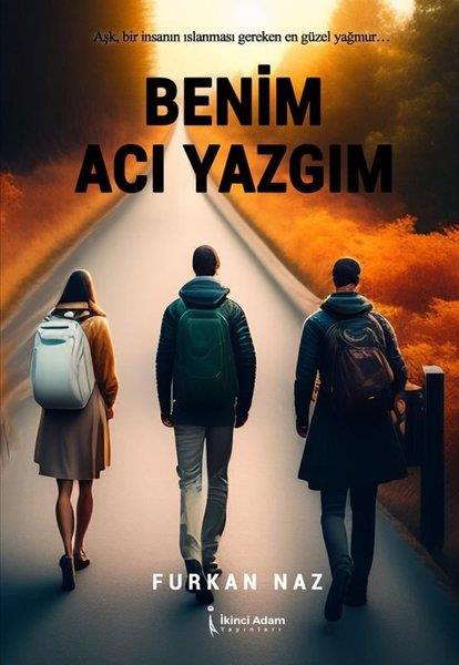 Furkan NazAnlatıBenim Acı Yazgım
