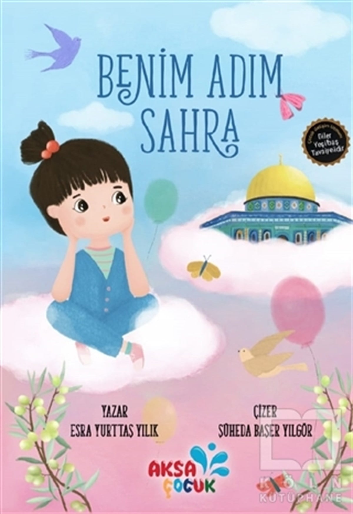 Esra Yurttaş YılıkÇocuk Hikaye KitaplarıBenim Adım Sahra