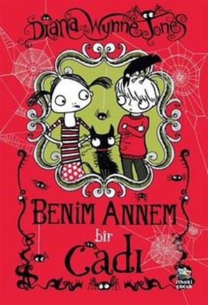 Diana Wynne JonesFantastik / Bilim KurguBenim Annem Bir Cadı