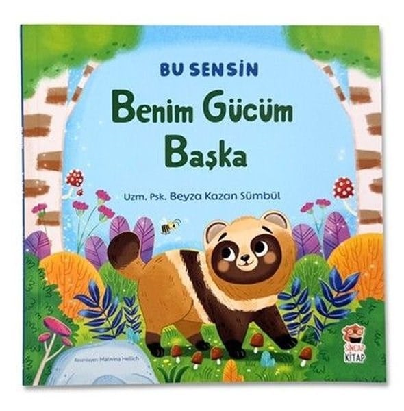 Beyza Kazan SümbülEgitim Etkinlik KitaplariBenim Gücüm Başka - Bu Sensin Serisi