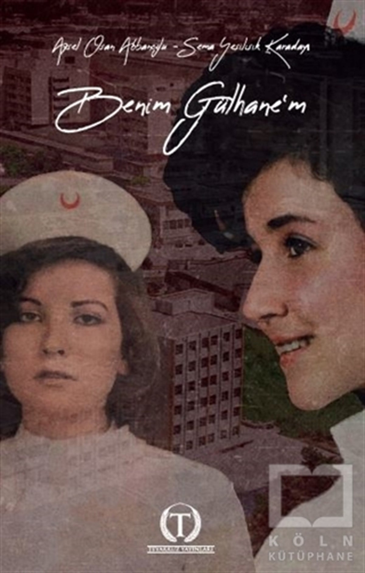 Sema Yeşilışık KaradayıHikaye (Öykü) KitaplarıBenim Gülhane’m