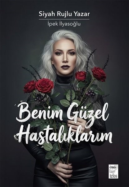İpek İlyasoğluBücher zur persönlichen EntwicklungBenim Güzel Hastalıklarım