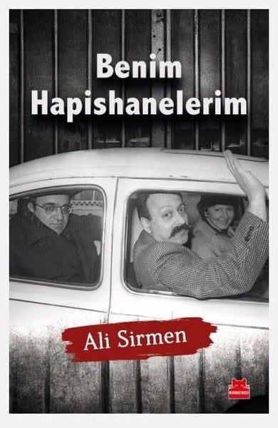 Ali SirmenAnı & Mektup & Günlük KitaplarıBenim Hapishanelerim