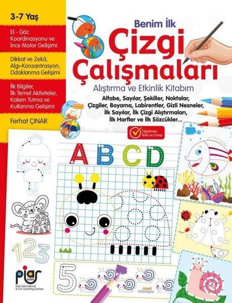 Ferhat ÇınarEgitim Etkinlik KitaplariBenim İlk Çizgi Çalışmaları Alıştırma ve Etkinlik Kitabım 3 - 7 Yaş